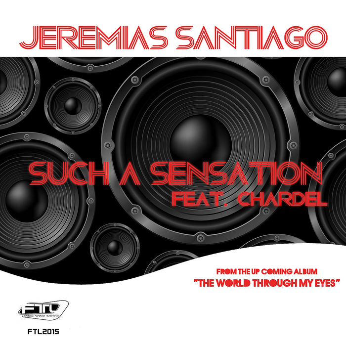 Jeremias Santiago feat. Chardel - Such A Sensation