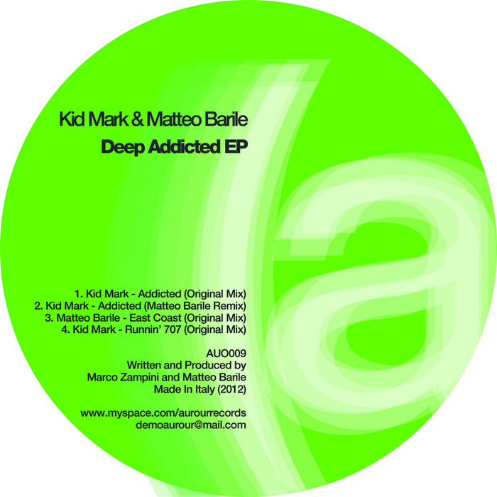 Kid Mark & Matteo Barile - Deep Addicted EP