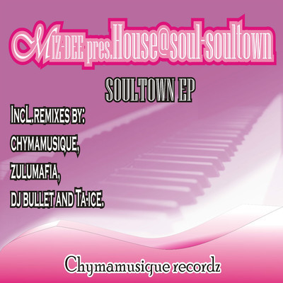Miz-dee and House@soul - Soultown Ep