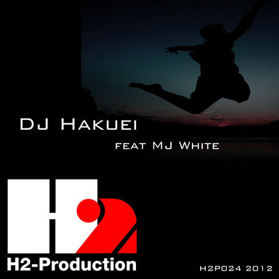 DJ Hakuei Feat. MJ White - Jump Up
