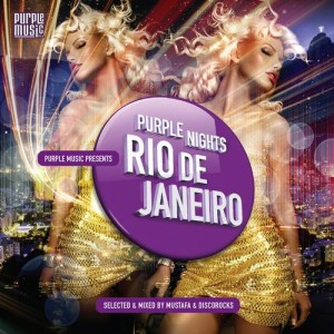 Various Artists - Purple Nights Rio de Janeiro (Selected & Mixed by Mustafa & DiscoRocks)
