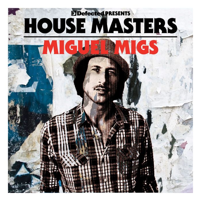 Various Artists - Defected pres. House Masters Miguel Migs