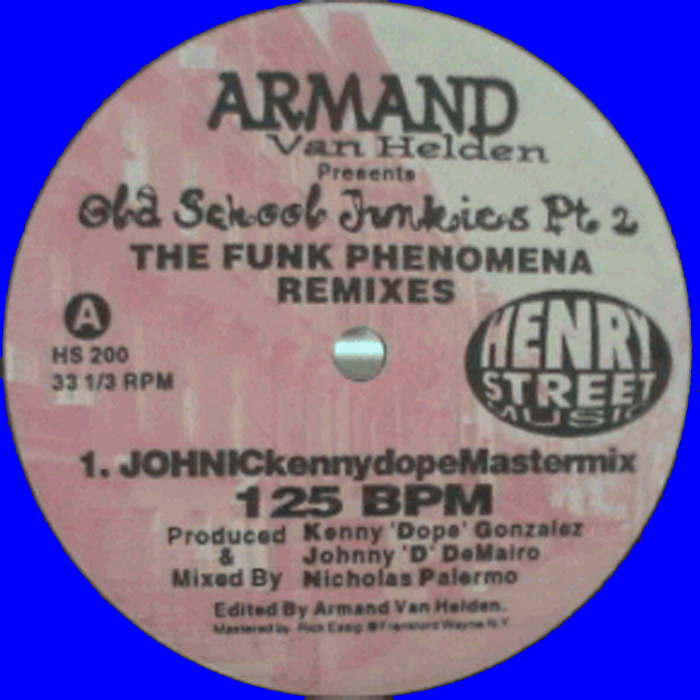 Armand Van Helden & Old School Junkies - The Funk Phenomena (REMIXES) REMASTERED