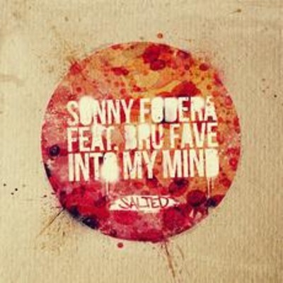 Sonny Fodera Feat. Bru Fave - Into My Mind