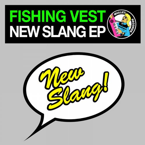 Fishing Vest - New Slang EP