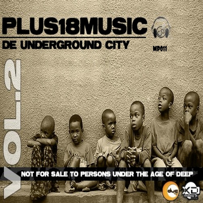 De Underground City - Plus 18 Music Vol 2