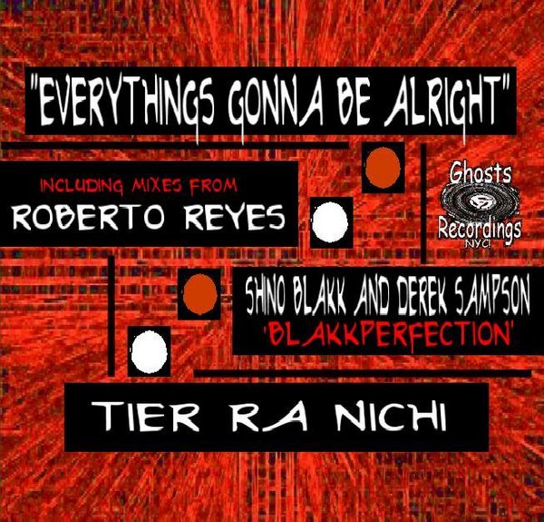 Tier Ra Nichi - Everything's Gonna Be Alright