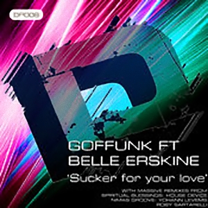 GOFFunk Feat. Belle Erskine - Sucker For Your Love