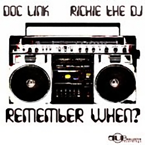 Richie The DJ - Remember When
