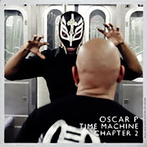 Oscar P - Time Machine Part 2 (Incl Eric Kupper Remix)