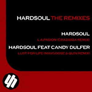 Hardsoul - The Remixes (Incl. Crazibiza Remix)