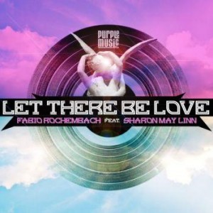 Fabio Rochembach & Sharon May Linn - Let There Be Love