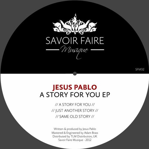 Jesus Pablo – A Story For You EP