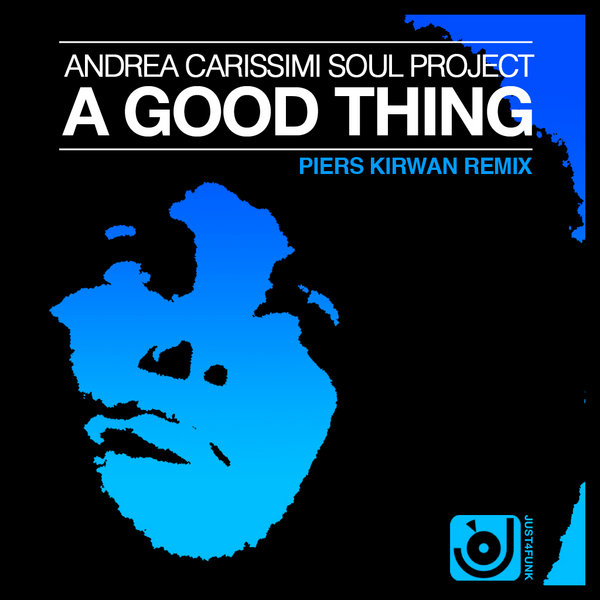 Andrea Carissimi ,Soul Project - A Good Thing