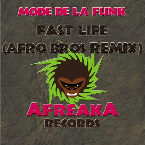 Afro Bros, Mode De La Fvnk - Fast Life (Afro Bros Remix)