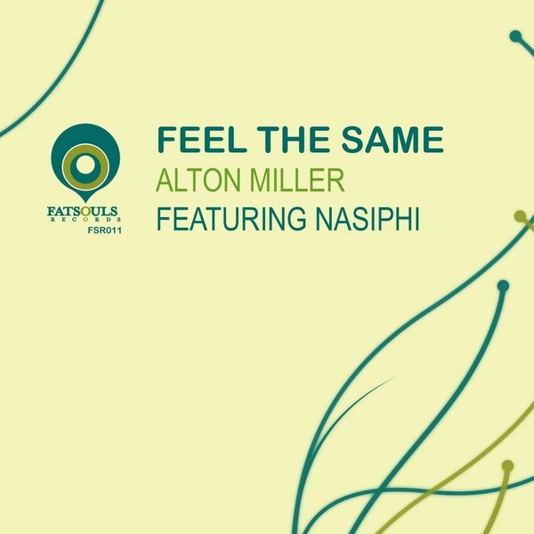 Alton Miller-Feel The Same