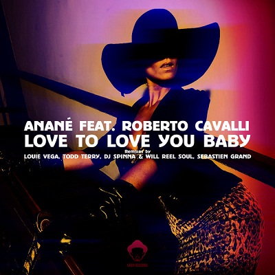 Anane feat Roberto Cavalli - Love To Love You Baby
