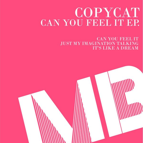 Copycat - Can You Feel It EP