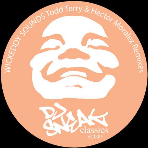 DJ Sneak - Wickedy Sounds Remixes Part II