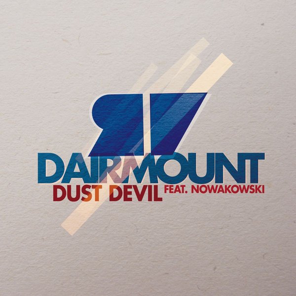 Dairmount feat Nowakowski - Dust Devil