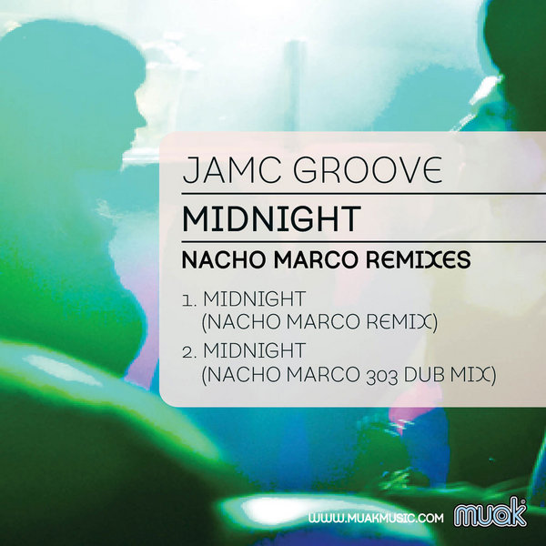 JaMC Groove - Midnight (Nacho Marco Remixes)