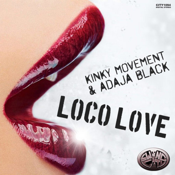 Kinky Movement & Adaja Black - Loco Love