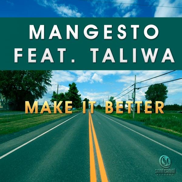Mangesto feat. Taliwa - Make It Better