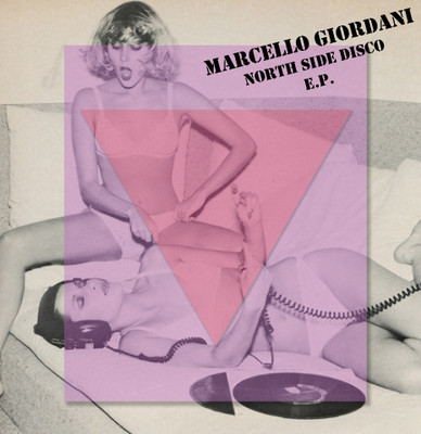 Marcello Giordani - North Side Disco EP