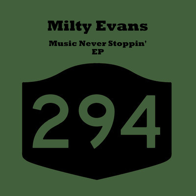 Milty Evans - Music Never Stoppin