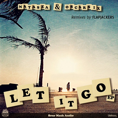 Natasza & Oscarsix - Let It Go Ep