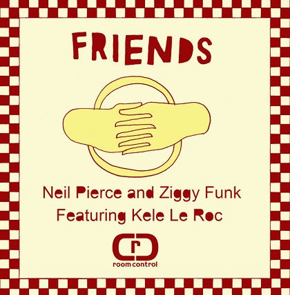 Neil Pierce & Ziggy Funk feat. Kele Le Roc - Friends