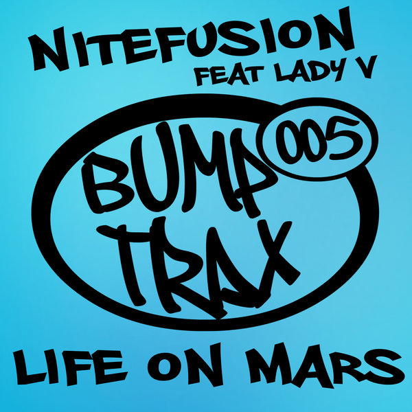 Nitefusion feat Lady V - Life On Mars