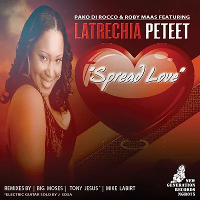 Pako Di Rocco & Roby Maas feat Latrechia Peteet - Spread Love (Incl. Big Moses Remix)