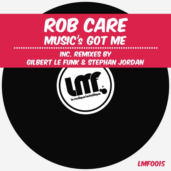Rob Care - Musics Got Me