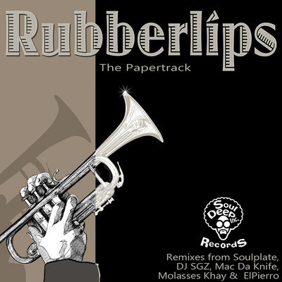 Rubberlips - The Papertrack