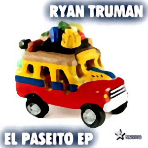 Ryan Truman - El Paseito
