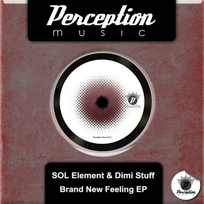 SOL Element & Dimi Stuff - Brand New Feeling EP