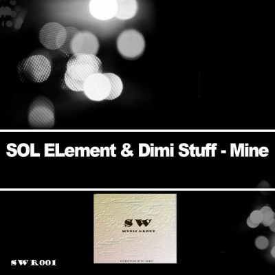 SOL Element & Dimi Stuff feat. Xavi Castello - Mine