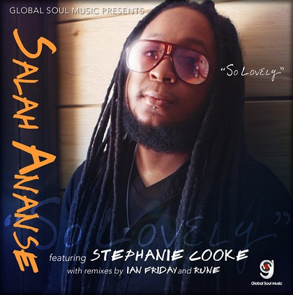 Salah Ananse feat Stephanie Cooke - So Lovely