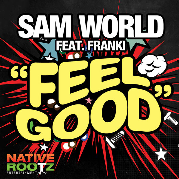 Sam World feat Franki - Feel Good