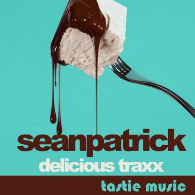 Sean Patrick - Delicious Traxx EP