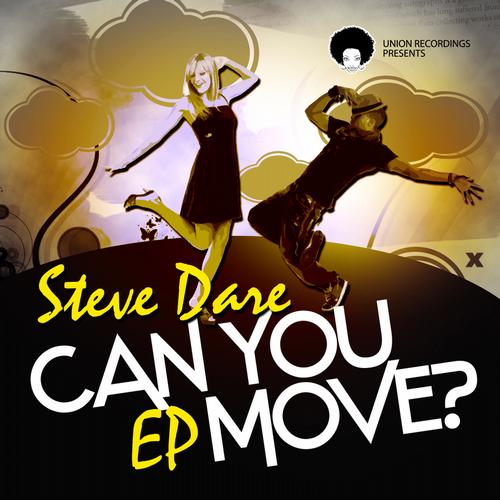 Steve Dare - Can You Move EP
