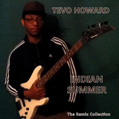 Tevo Howard - Indian Summer
