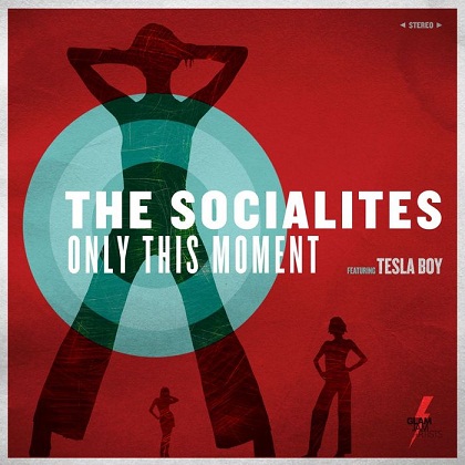 The Socialites feat. Tesla Boy - Only This Moment (Incl. Satin Jackets Remix)