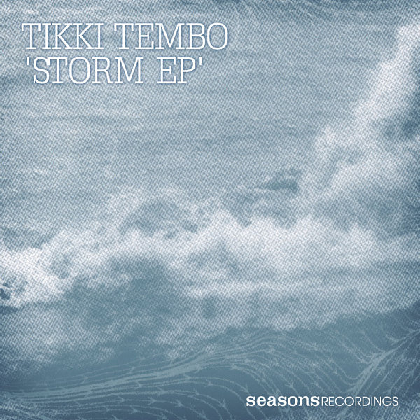 Tikki Tembo - The Strom EP