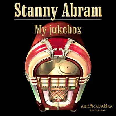 Stanny Abram - My Jukebox