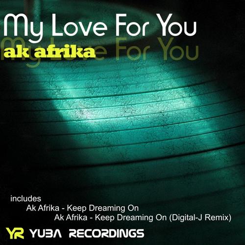 Ak Afrika - My Love For You