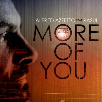 Alfred Azzetto feat. Rasul - More Of You (Incl. Soneec & DJ Fopp Mix)