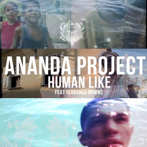 Ananda Project, Terrance Downs - Human Like EP
