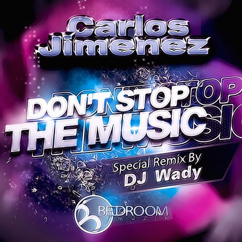 Carlos Jimenez-Dont Stop The Music